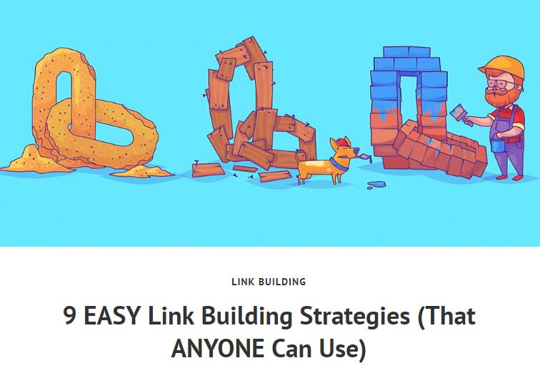9 EASY Link Building Strategies (That ANYONE Can Use)